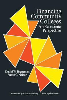 Hardcover Financing Community Colleges: An Economic Perspective Book