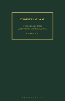 Paperback Brothers at War: Dissident and Rebel Activities in Southern Africa Book