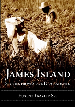 Paperback James Island: Stories from Slave Descendants Book