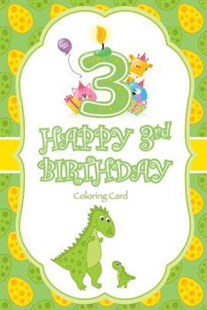 Paperback Happy 3rd Birthday Coloring Card Book