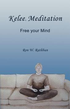 Paperback Kelee Meditation: Free your Mind Book