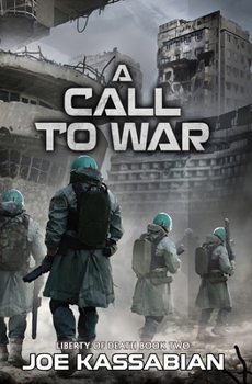Paperback A Call to War: A Military Sci-Fi Series (Liberty of Death) Book