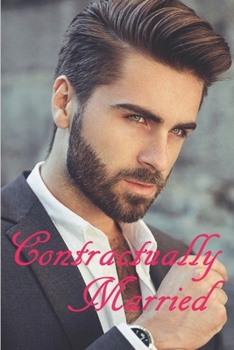 Paperback Contractually Married: A Stupid Marriage Arrangement Book