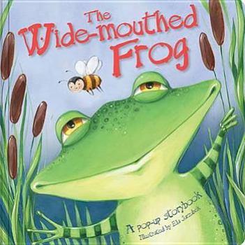 Hardcover The Wide-Mouthed Frog Book