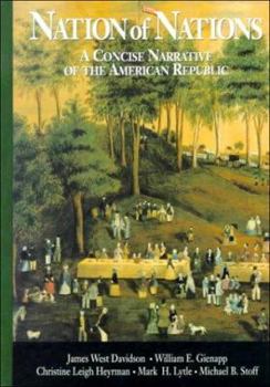 Hardcover Nation of Nations: A Concise Narrative of the American Republic Book