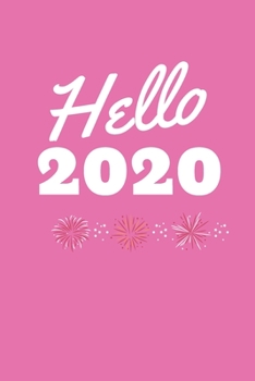 Paperback Hello 2020: Notebook, Journal, Diary, Gift. Book