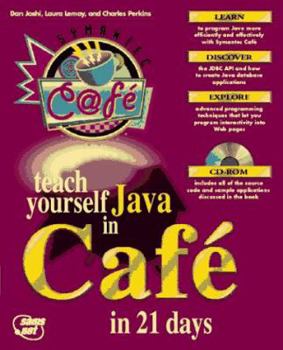 Paperback Teach Yourself Java in Cafe in 21 Days: With CDROM Book