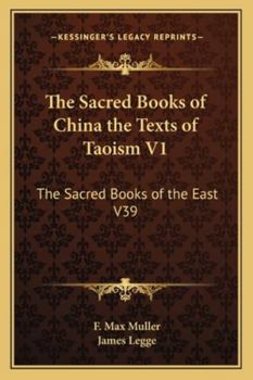 Paperback The Sacred Books of China the Texts of Taoism V1: The Sacred Books of the East V39 Book