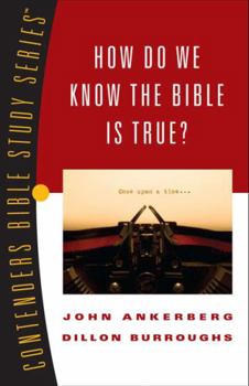 Paperback How Do We Know the Bible Is True?: Volume 1 Book