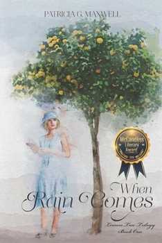 When Rain Comes: A Sweet Historical Romance - Book #1 of the Lemon Tree Trilogy