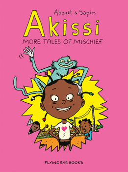 Paperback Akissi: More Tales of Mischief: Akissi Book 2 Book
