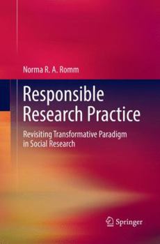 Paperback Responsible Research Practice: Revisiting Transformative Paradigm in Social Research Book