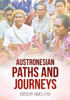 Paperback Austronesian Paths and Journeys Book