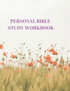 Paperback Personal Bible Study Workbook: 116 Pages Formated for Scripture and Study! Book