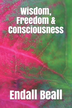 Paperback Wisdom, Freedom & Consciousness Book