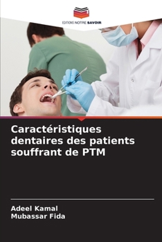Paperback Caractéristiques dentaires des patients souffrant de PTM [French] Book