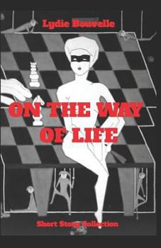Paperback On the Way of Life: Short Story Collection Book