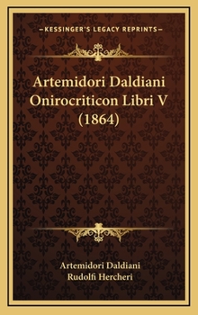 Hardcover Artemidori Daldiani Onirocriticon Libri V (1864) Book