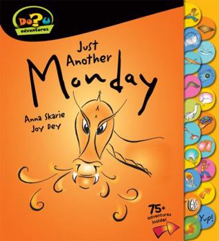 Paperback Just Another Monday: A Dou Adventure Book