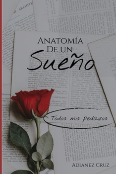 Paperback Anatomía de un sueño [Spanish] Book