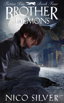 Brother of Demons - Book #4 of the Fictive Kin