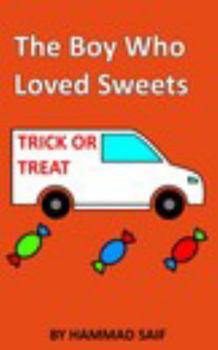 Paperback The boy who loved sweets Book