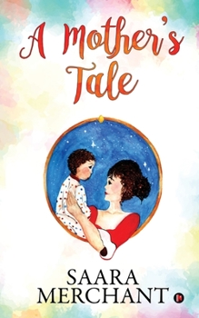 Paperback A Mother's Tale Book