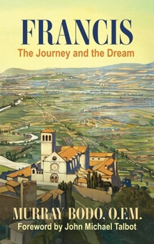 Paperback Francis: The Journey and the Dream Book