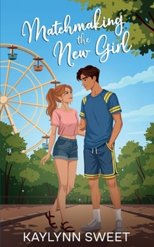 Paperback Matchmaking the New Girl Book