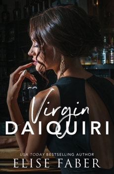 Virgin Daiquiri - Book #2 of the Love After Midnight