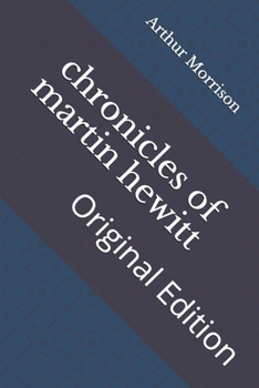 Paperback chronicles of martin hewitt: Original Edition Book
