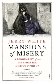 Paperback Mansions of Misery: A Biography of the Marshalsea Debtors' Prison Book