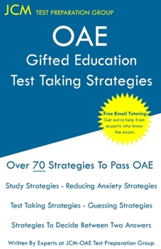 Paperback OAE Gifted Education - Test Taking Strategies: OAE 053 - Free Online Tutoring - New 2020 Edition - The latest strategies to pass your exam. Book