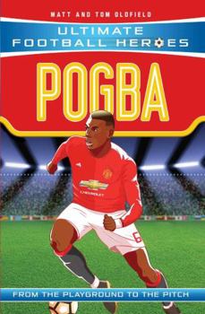 Paperback Pogba: From the Playground to the Pitch Book