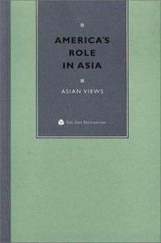 Paperback America's Role in Asia: Asian Views Book