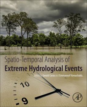 Paperback Spatiotemporal Analysis of Extreme Hydrological Events Book
