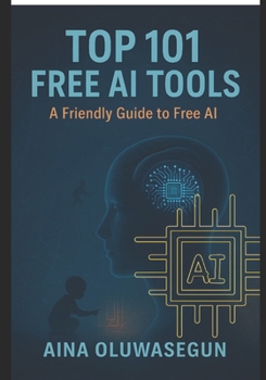 Paperback Top 101 Free AI Tools Book