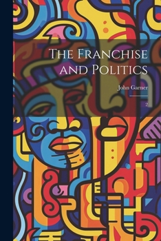 Paperback The Franchise and Politics: 2 Book
