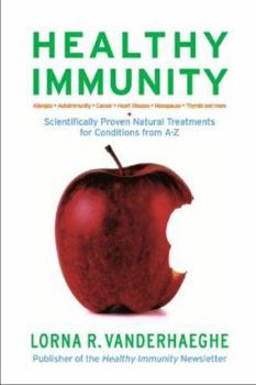 Paperback Healthy Immunity: Scientifically Proven Natural Treatments for Conditions from A-Z Book