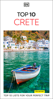 Paperback DK Top 10 Crete: Top 10 Lists for Your Perfect Trip, Plus an All-Weather Folded Map Book