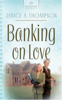 Banking on Love (Texas Weddings, Book 3) (Heartsong Presents #677) - Book #4 of the Texas Weddings