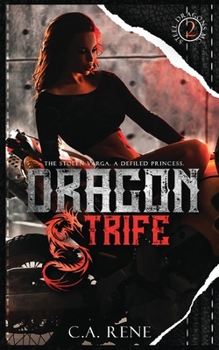 Dragon Strife - Book #2 of the Steel Dragons MC