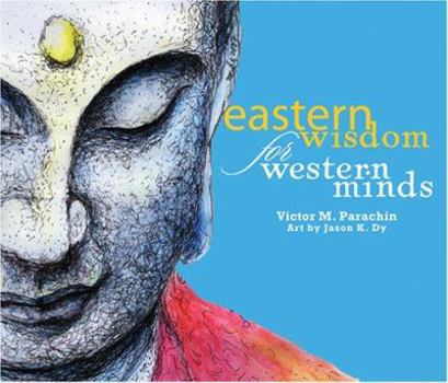 Paperback Eastern Wisdom for Western Minds Book