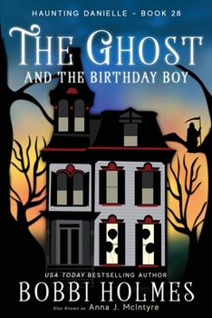Paperback The Ghost and the Birthday Boy Book