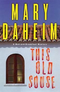 Hardcover This Old Souse: A Bed-And-Breakfast Mystery Book