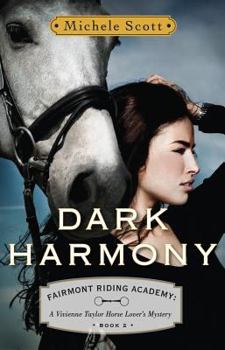 Dark Harmony - Book #2 of the Fairmont Riding Academy