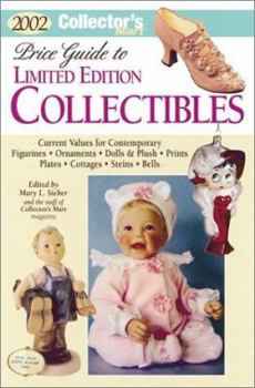 2002 Collector's Mart Price Guide to Limited Edition Collectibles (Price Guide to Contemporary Collectibles)