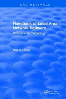 Hardcover CRC Handbook of Local Area Network Software: Concepts and Technology Book