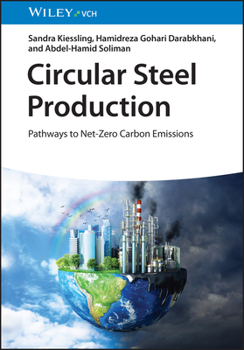 Hardcover Circular Steel Production: Pathways to Net-Zero Carbon Emissions Book