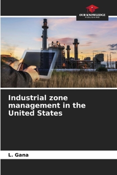 Paperback Industrial zone management in the United States Book